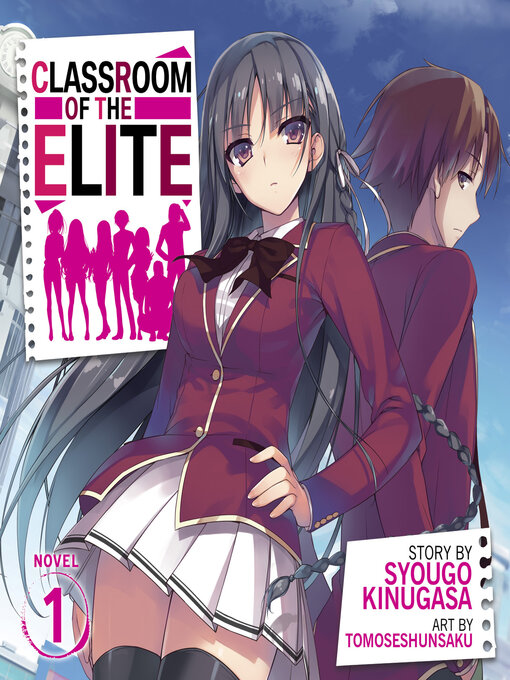 Title details for Classroom of the Elite, Volume 1 by Syougo Kinugasa - Available